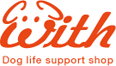 With Dog life support shop